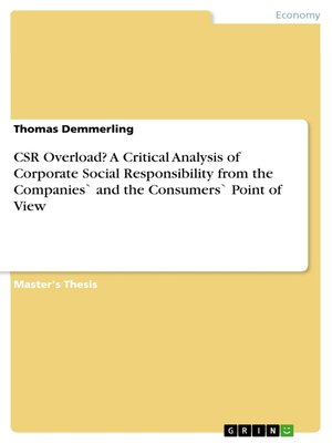 cover image of CSR Overload? a Critical Analysis of Corporate Social Responsibility from the Companies' and the Consumers' Point of View
